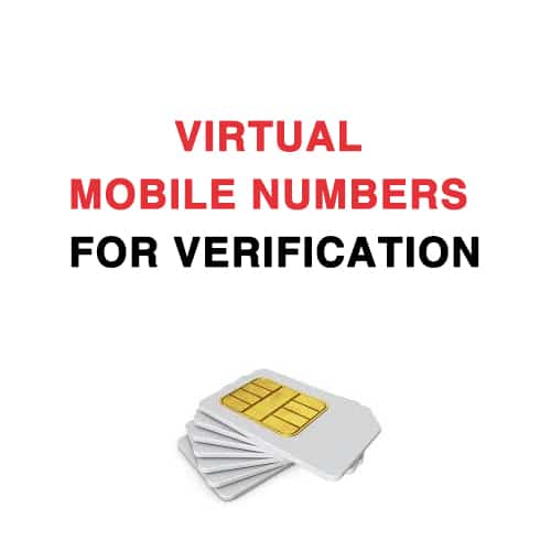 Virtual Mobile Numbers for Verification